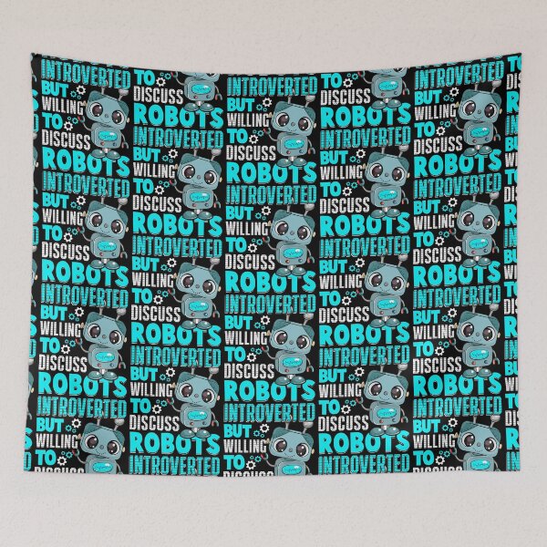 Item preview, Introverted But Willing To Discuss Robots  - Funny Gifts for Robotic Engineer Lovers by FanityPrints designed and sold by FanityPrints.