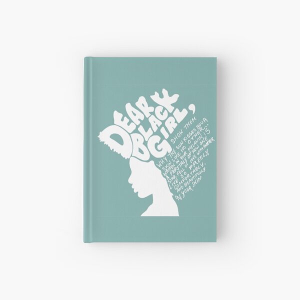 Dear Black Girl (White Print) Hardcover Journal