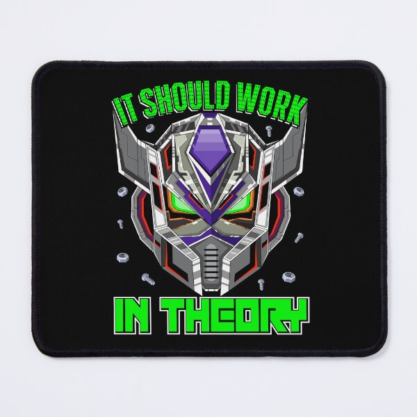 Item preview, It Should Work In Theory  - Funny Gifts for Robotic Engineer Lovers by FanityPrints designed and sold by FanityPrints.