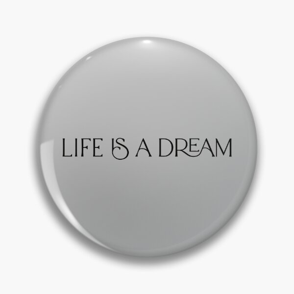 Item preview, Life is a Dream - Title no names designed and sold by Merethe Soltvedt.