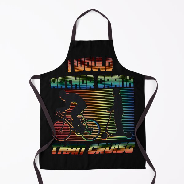 Item preview, I Would Rather Crank Than Cruise - Apparel designed and sold by LatinSaint.