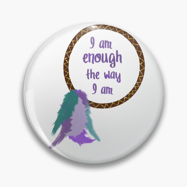 Item preview, I am enough the way I am designed and sold by calliew1217.