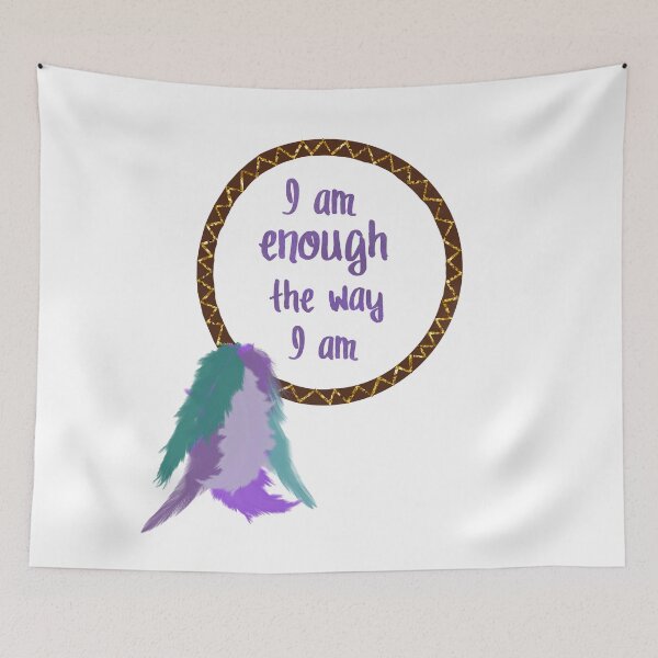 Item preview, I am enough the way I am designed and sold by calliew1217.