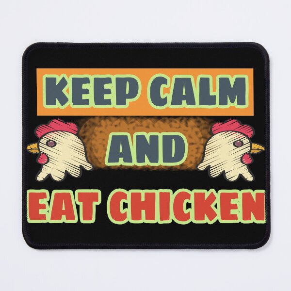 Item preview, Keep Calm and Eat Chicken: The Ultimate Comfort Food designed and sold by Lnet16.