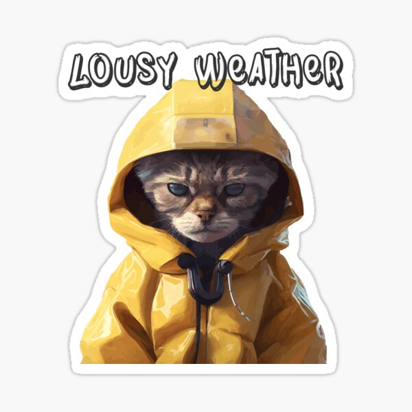 Item preview, Cat in Raincoat Lousy Weather Gift designed and sold by TeeArtistry.