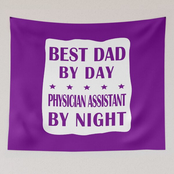Item preview, Physician Assistant Father Birthday - Best Dad, Night Shift designed and sold by smily-tees.