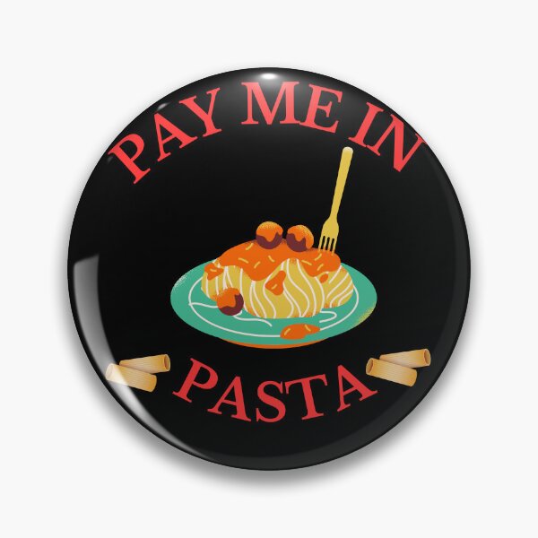 Item preview, pay me in pasta designed and sold by wonderArts17.