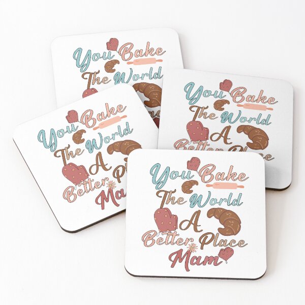 Item preview, you bake the world a better place mom-cute baking moms quotes  designed and sold by famaa.