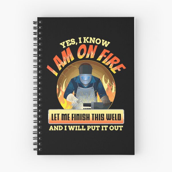 Item preview, On Fire Welder Funny Saying designed and sold by BrennaEirlys.