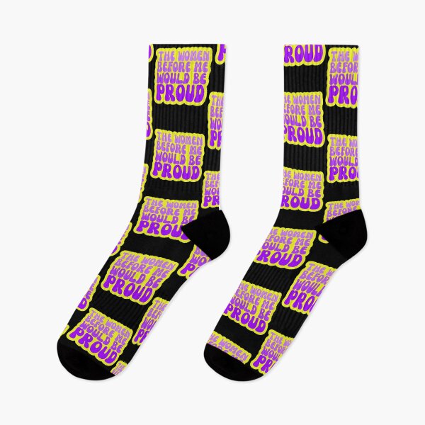 Item preview, The Women Before Me Would Be Proud designed and sold by FNStuff.