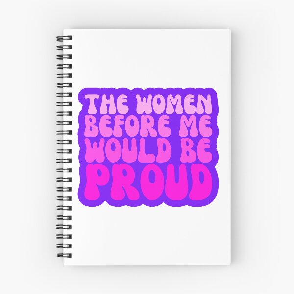 Item preview, The Women Before Me Would Be Proud designed and sold by FNStuff.