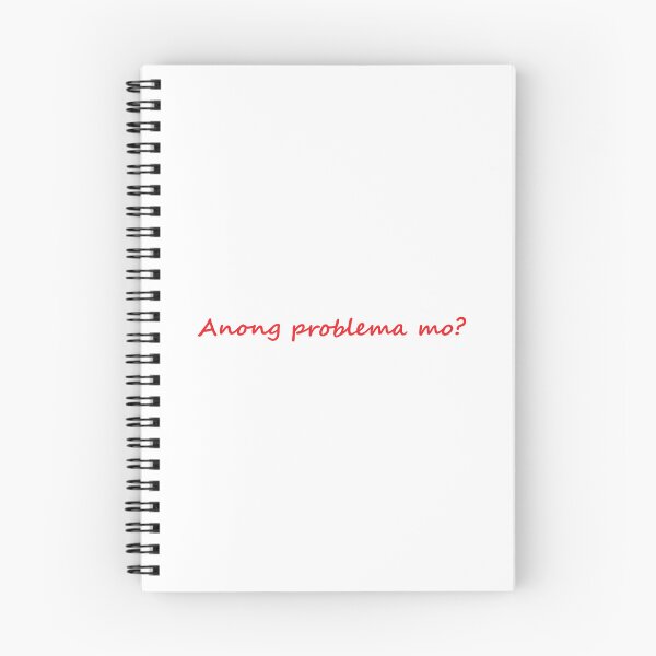 Item preview, Anong problema mo? = What's your problem? Tagalog designed and sold by PabloBSanchez.