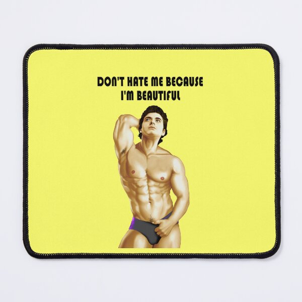 Item preview, Don't Hate Me Because I'm Beautiful. designed and sold by artmovementspgh.