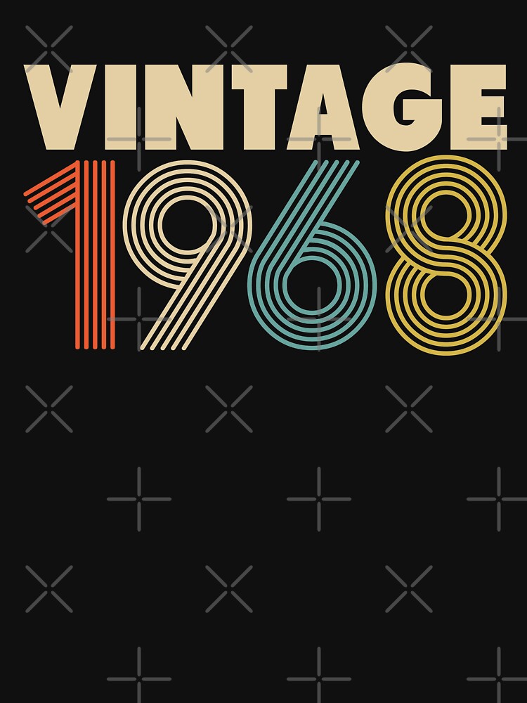 &ldquo;Vintage 1968&rdquo; T-shirt by RogueDroid | Redbubble