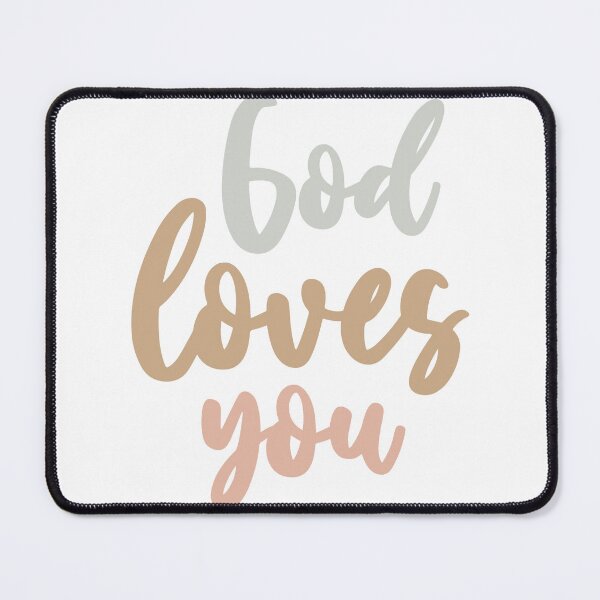 Item preview, God loves you. designed and sold by GMM Designs.
