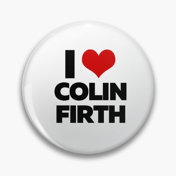 Item preview, I Love Colin Firth designed and sold by theartcreatore.