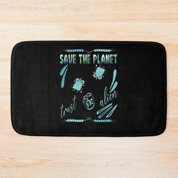 Item preview, Save the planet trust the alien designed and sold by dionusos-vogue.