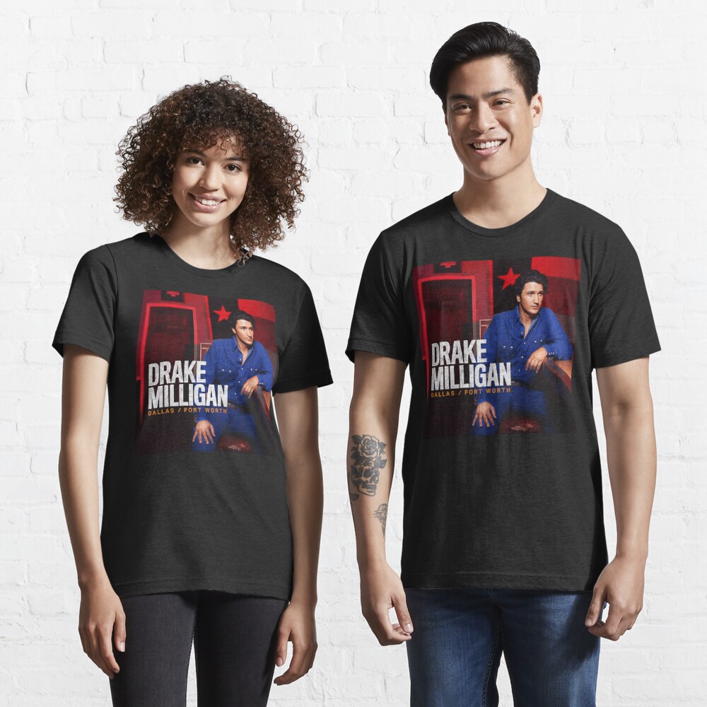 Discover Dallas Fort Worth Drake Milligan | Essential T-Shirt