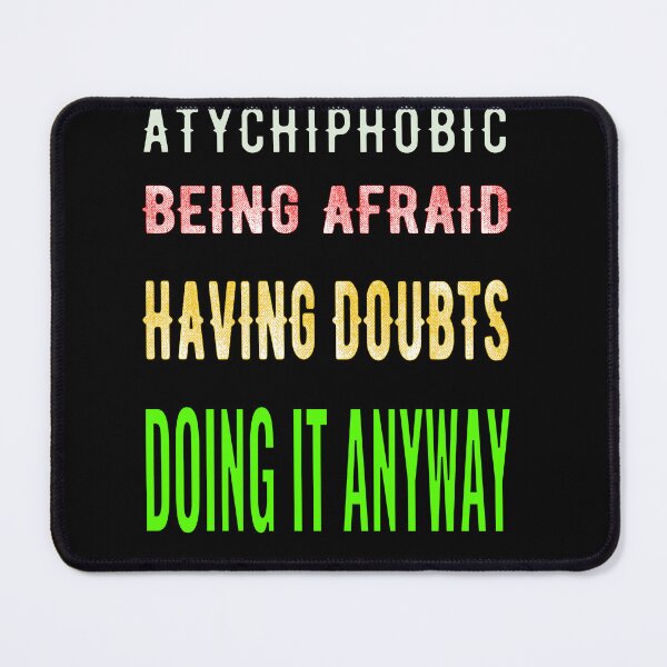 Item preview, Atychiphobia designed and sold by CottagePop.