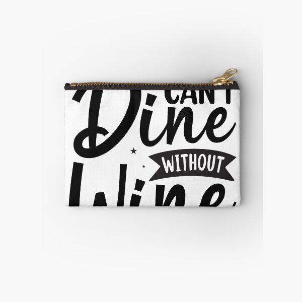 Item preview, You cant dine without wine designed and sold by biagileino1.