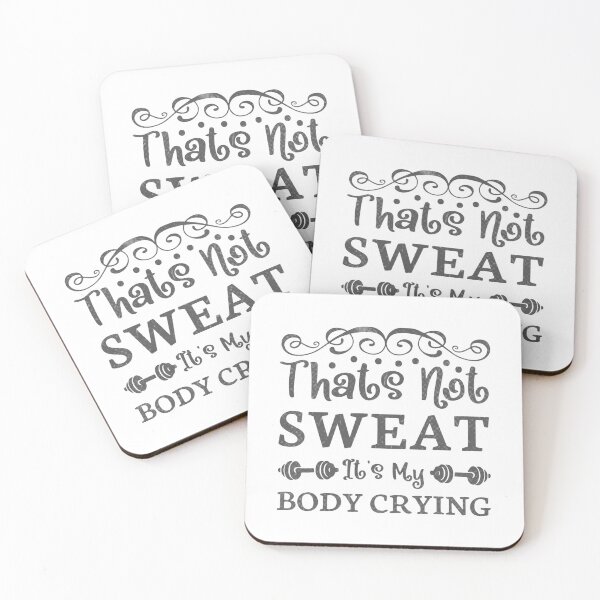 Item preview, That's Not Sweat, It's My Body Crying - Workout Motivation Quote designed and sold by RedArtsDesign.