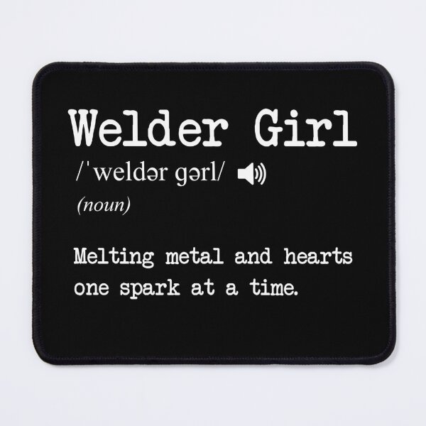 Item preview, Funny Welder Girl Definition designed and sold by MrEddie10.