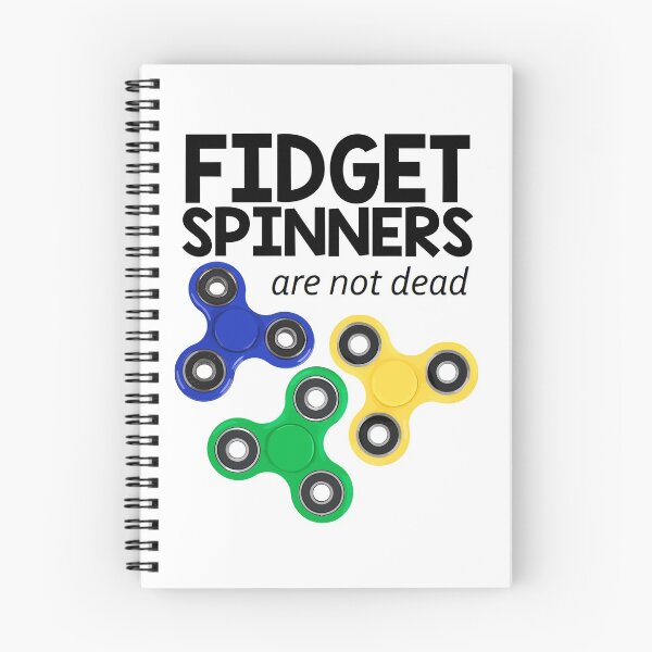 Item preview, Fidget Spinners are not dead designed and sold by josephschembri2.