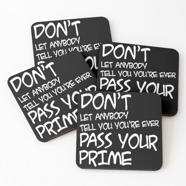 Item preview, Dont' Let Anybody Tell You You're Ever Pass Your Prime Women Achievement Elderly Achievement designed and sold by Ngan-Jasmine.