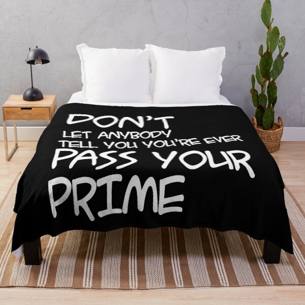 Item preview, Dont' Let Anybody Tell You You're Ever Pass Your Prime Women Achievement Elderly Achievement designed and sold by Ngan-Jasmine.