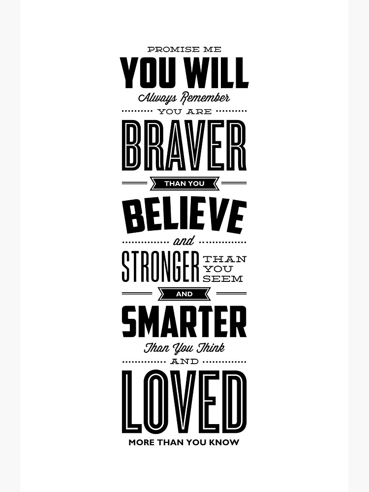 Amazon.com: Always Remember you are Braver Than you Believe