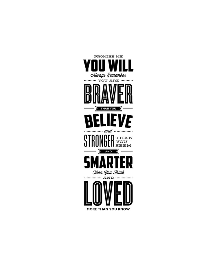 You Are Braver Than You Believe Stronger Than You Seem And Smarter Than You Think" Ipad Case & Skin By Motivatedtype | Redbubble