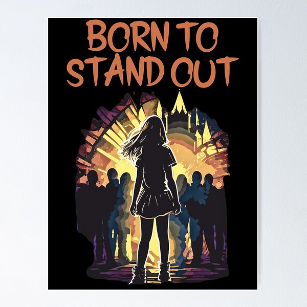 Item preview, Born to Stand Out designed and sold by HappyBox--.
