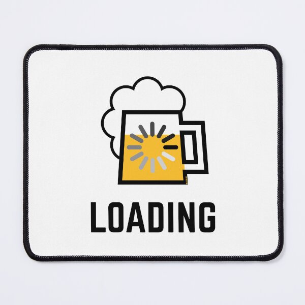 Item preview, Beer Loading (Drinking In Progress / Positive / |) designed and sold by Roderix.