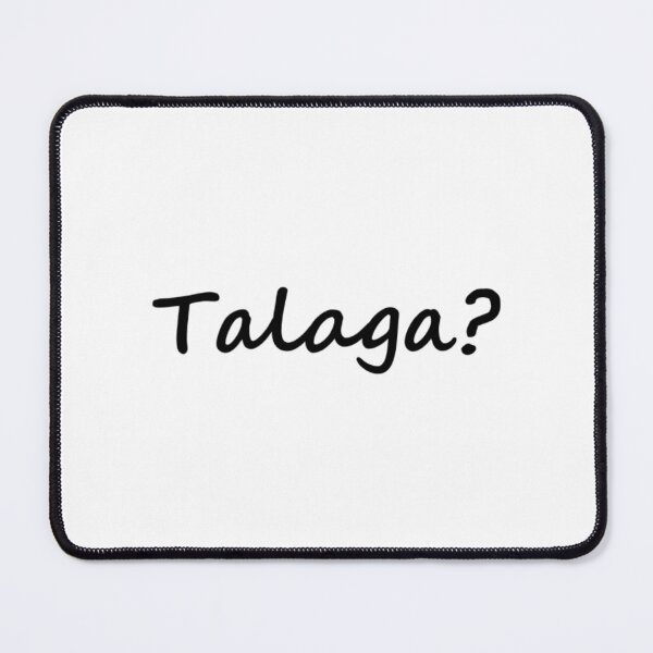 Item preview, " Talaga? " in Tagalog means " Really? " in English designed and sold by PabloBSanchez.
