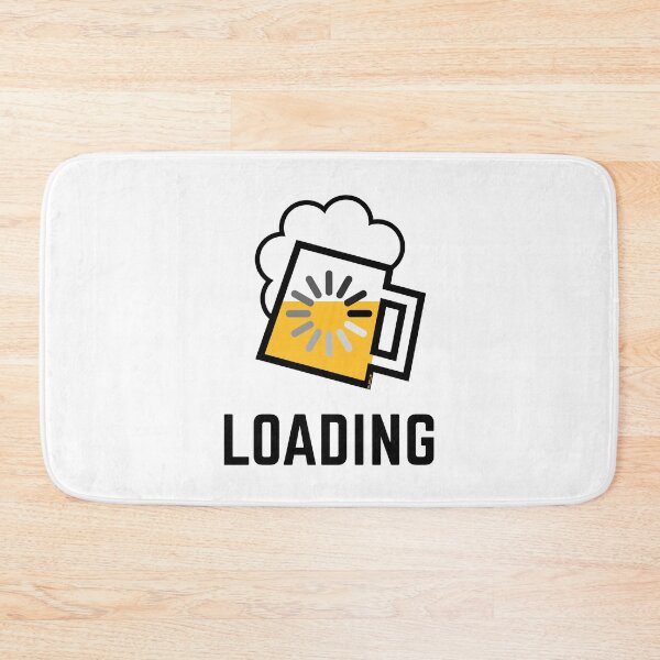 Item preview, Beer Loading (Drinking In Progress / Positive / /) designed and sold by Roderix.