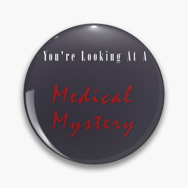 Item preview, You're Looking At A Medical Mystery Slogan T Shirt Stickers And Others designed and sold by nhitori.