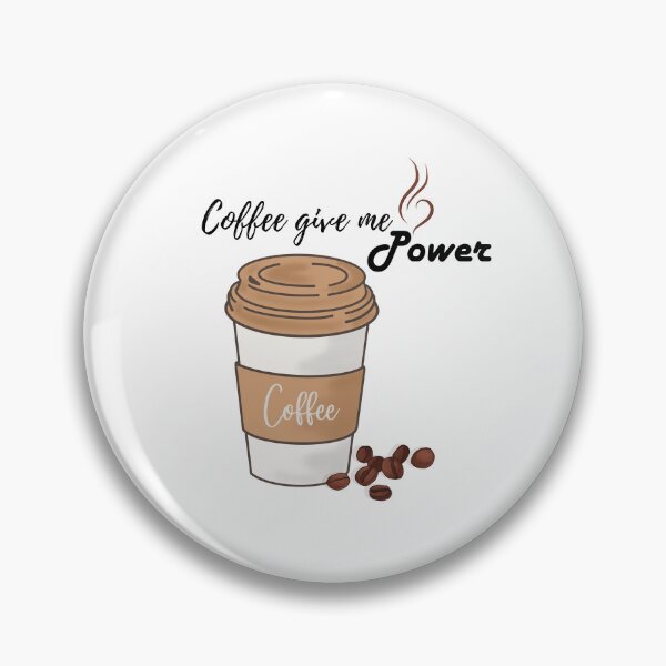 Item preview, Coffee give me Power designed and sold by ParodyPixels ⭐⭐⭐⭐⭐(11k+).