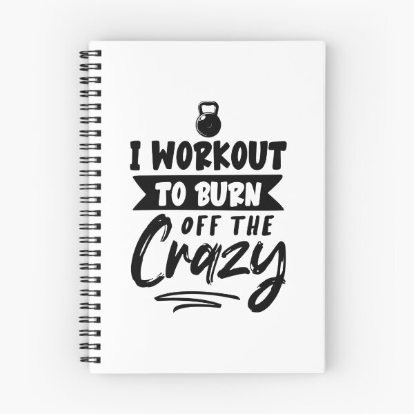 Item preview, I WORKOUT TO BURN OFF THE CRAZY, I WORKOUT TO BURN OFF THE CRAZY designed and sold by angelescar.
