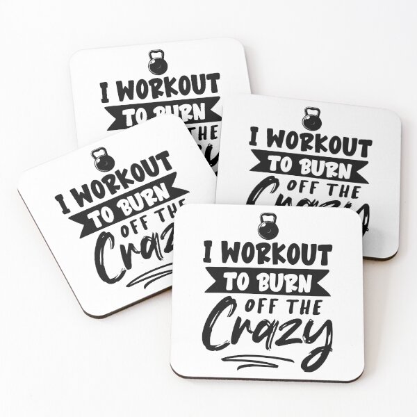 Item preview, I WORKOUT TO BURN OFF THE CRAZY, I WORKOUT TO BURN OFF THE CRAZY designed and sold by angelescar.