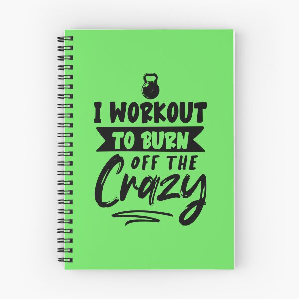Item preview, I WORKOUT TO BURN OFF THE CRAZY, I WORKOUT TO BURN OFF THE CRAZY designed and sold by angelescar.