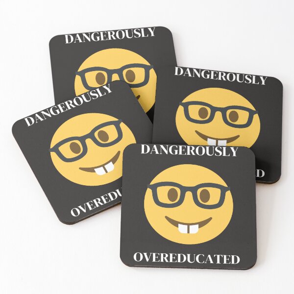 Item preview, Dangerously OVEREDUCATED _ Funny Nerd Emoji  designed and sold by KereetsaOne.