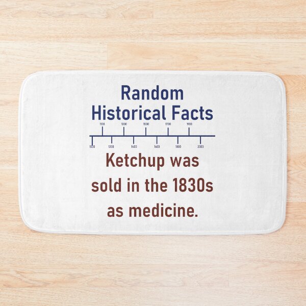 Item preview, Ketchup Was Sold In The 1830s  designed and sold by CrankyOldDude.