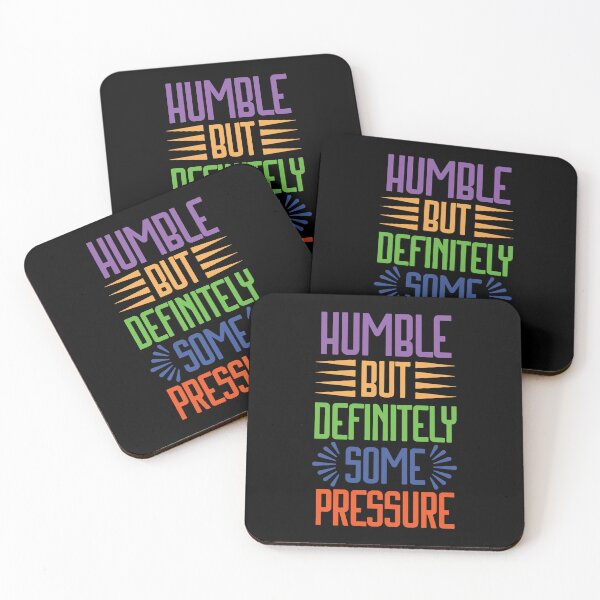 Item preview, Humble But Definitely Some Pressure designed and sold by designerpriti.