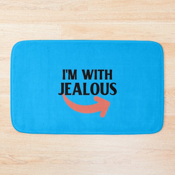 Item preview, I am With Jealous designed and sold by IdeasForFreedom.