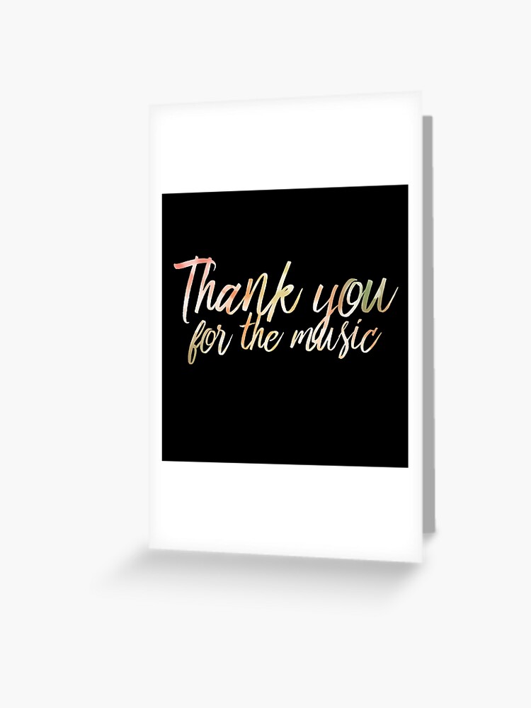 Thank you for the music | Greeting Card