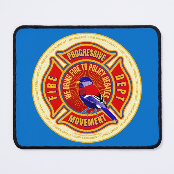 Item preview, PMD00604 Progressive Movement Designs funny progressive fire department badge shows you support progressive policy goals for progressive Democrats and Independents and Bernie Sanders supporters designed and sold by ProgressiveLeft.