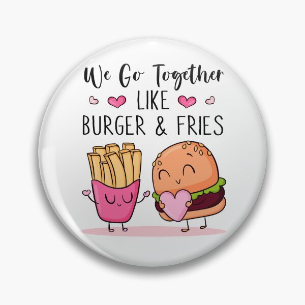 Item preview, We Go Together Like Burger & Fries - Funny Couple Gift designed and sold by SunsetGloww.