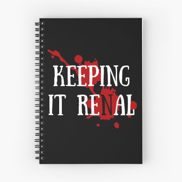 Item preview, Keeping It Renal. Funny Dialysis Nurse designed and sold by Rebel-Design.