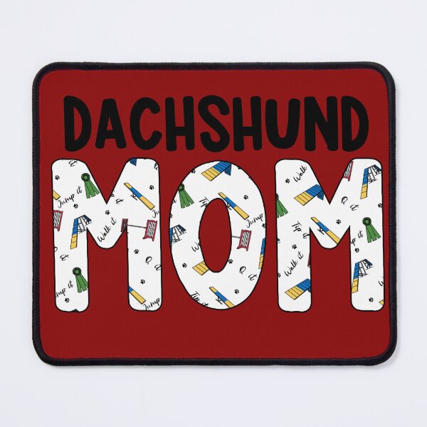 Item preview, Dachshund Dog Agility Day Mom designed and sold by balti014.