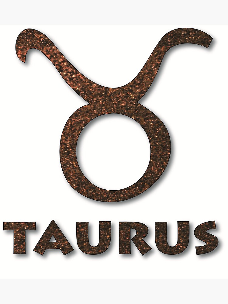 Taurus astrological zodiac sign.October 23 to November 21.Taurus is the eighth astrological zodiac sign Poster